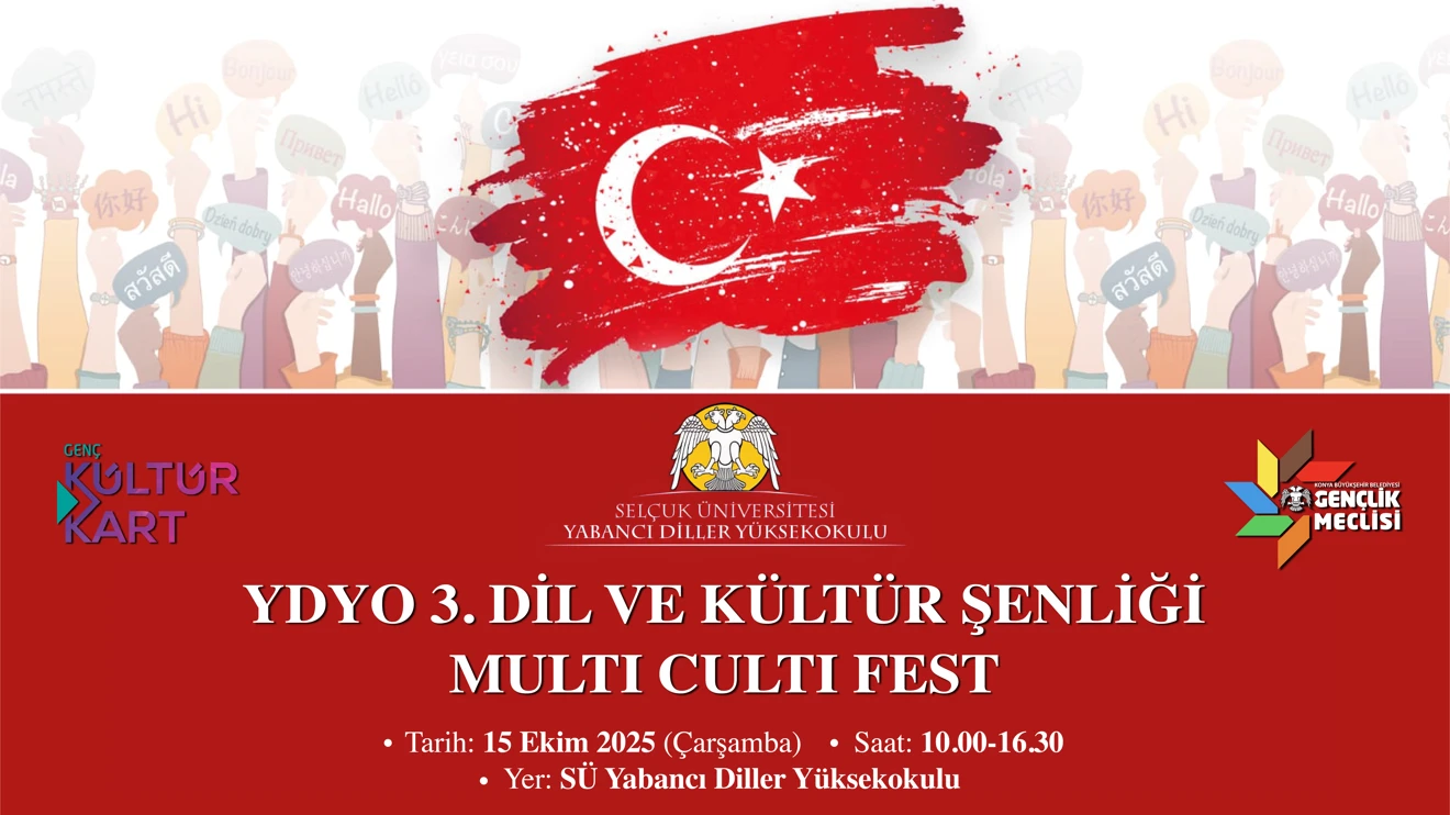 YDYO 3. DİL VE KÜLTÜR ŞENLİĞİ MULTI CULTI FEST(YABANCI DİLLER YÜKSEKOKULU)